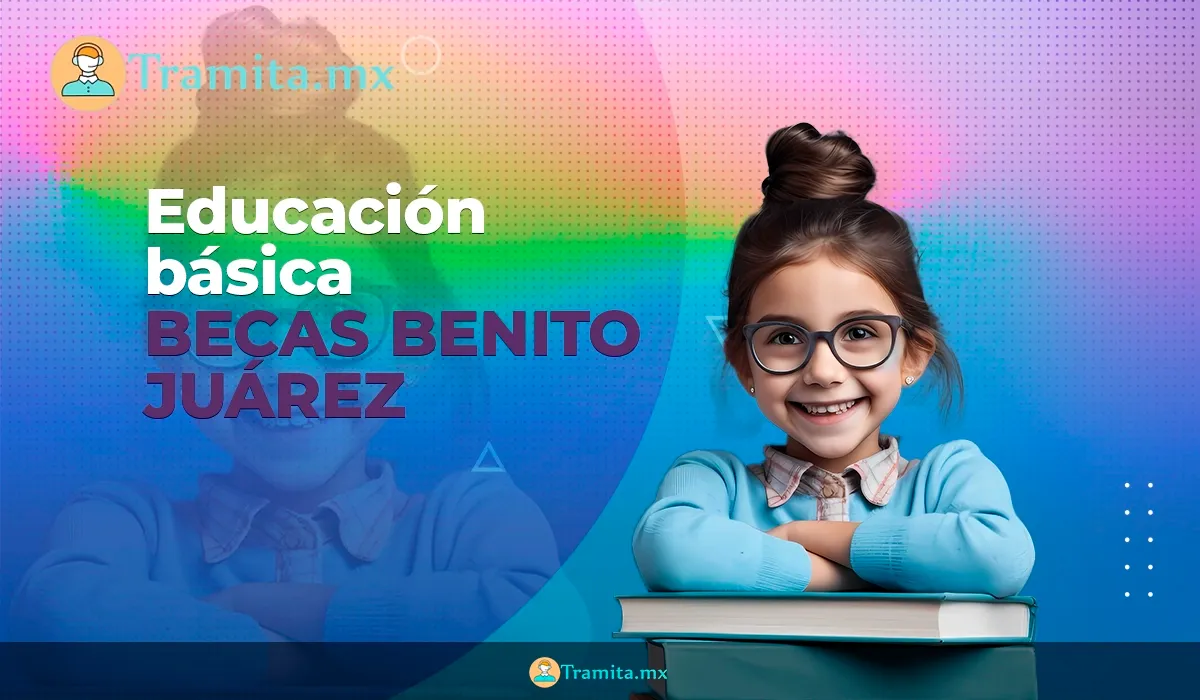 Beca Benito Juárez de Educación Básica