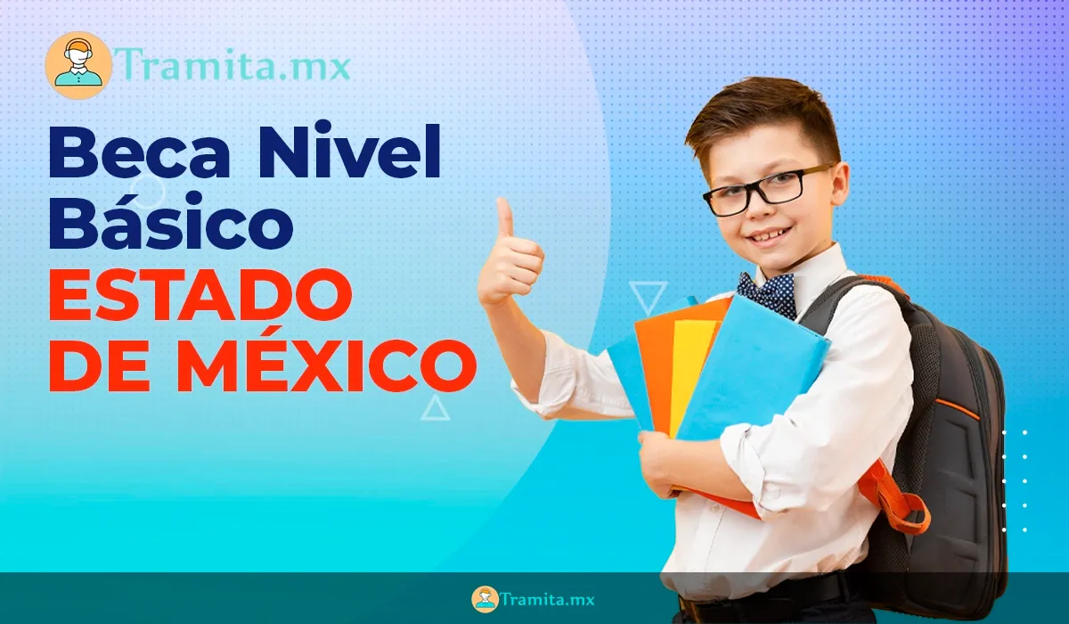 Beca Nivel Básico Estado de México