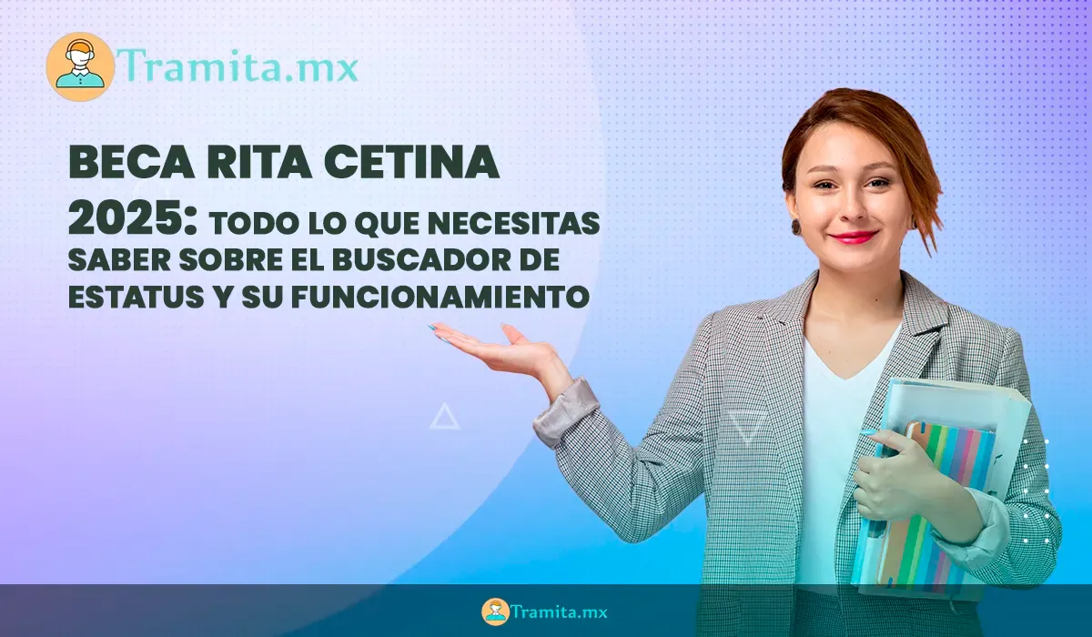 Beca Rita Cetina 2025: Guía completa para usar el Buscador de Estatus y consultar tu información