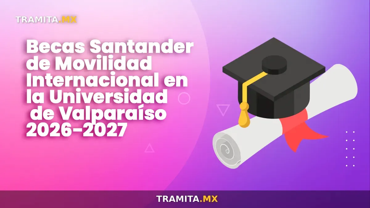 Becas Santander de Movilidad Internacional Universidad de Valparaíso 2026-2027