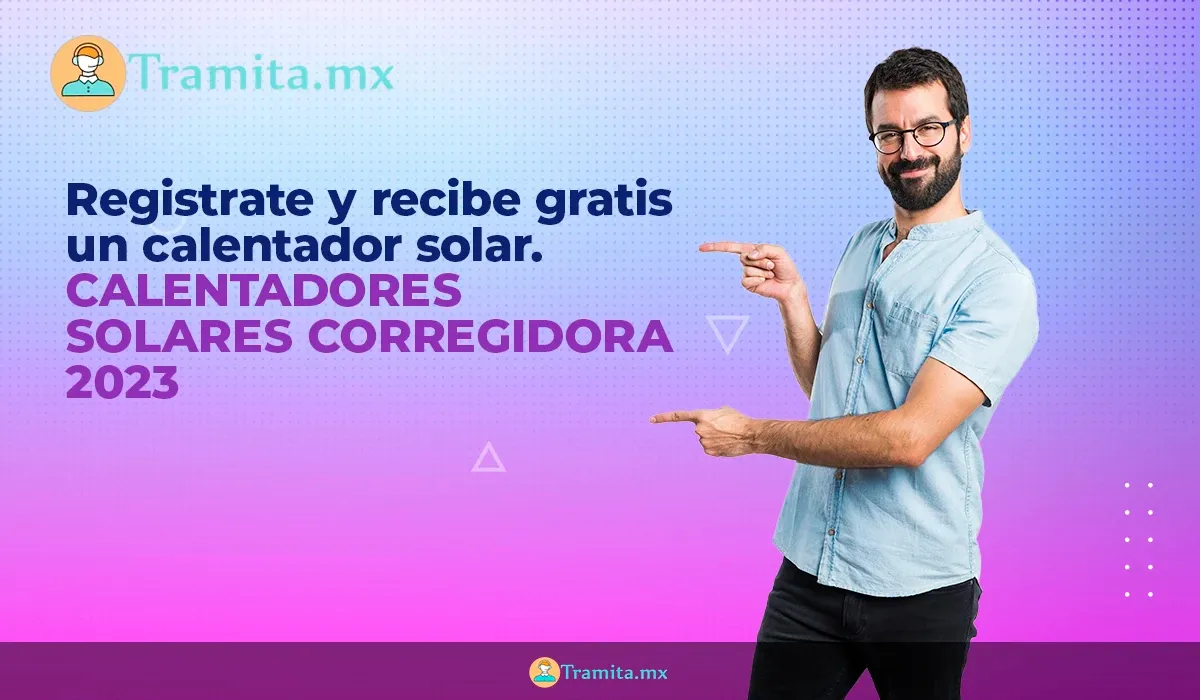 Calentadores Solares Corregidora 2023