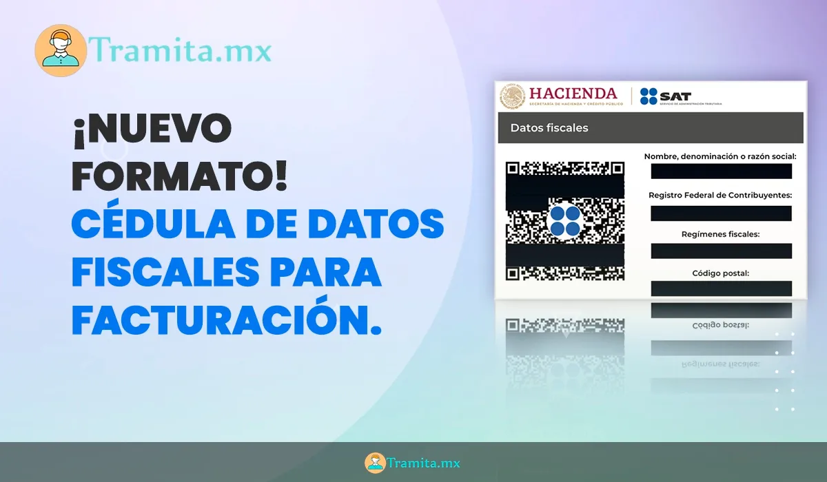 Cédula de Datos Fiscales para facturación - Nuevo formato