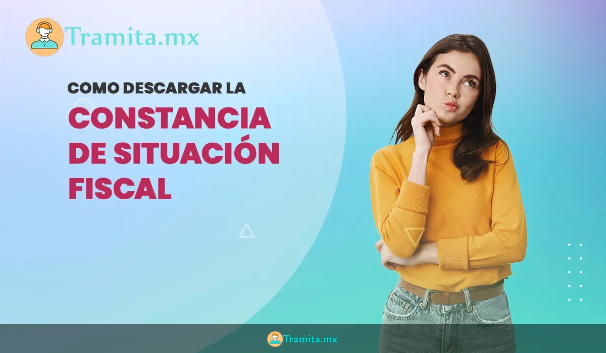 Constancia de Situación Fiscal 2026: Cómo Sacarla en Línea