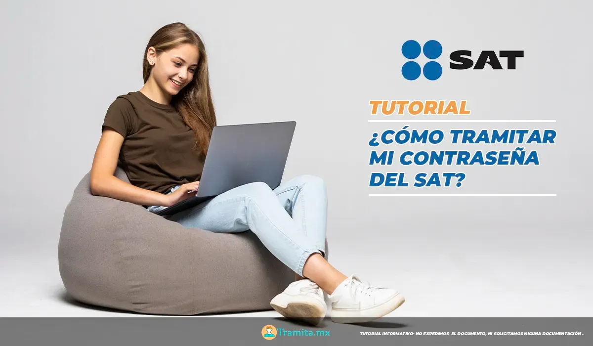 Contraseña SAT 2026: Cómo Generarla o Recuperarla en Línea