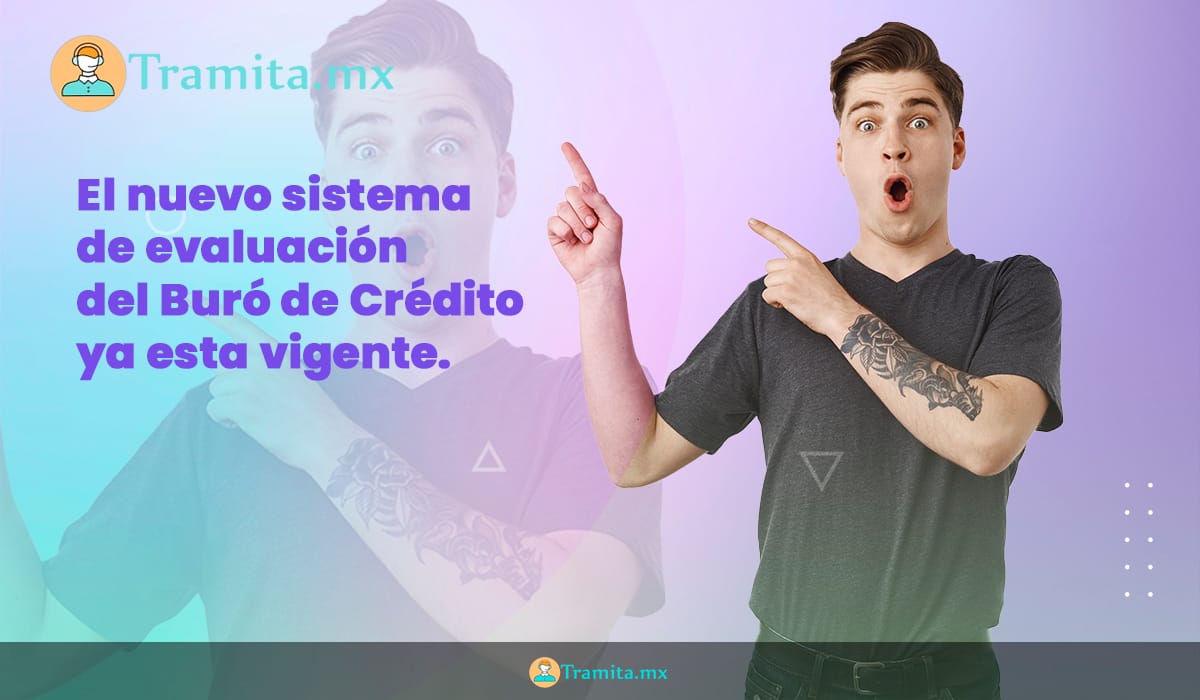El nuevo sistema de evaluación del Buró de Crédito