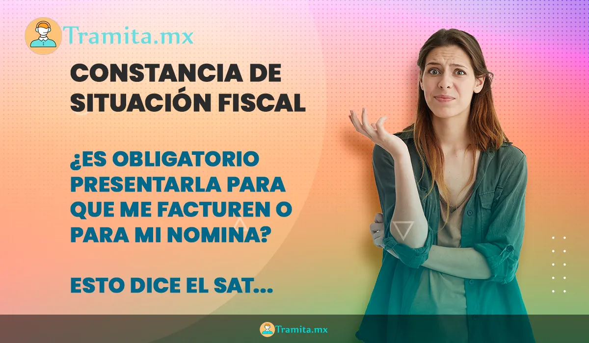 ¿Es Obligatorio Entregar Constancia Fiscal en 2026? SAT