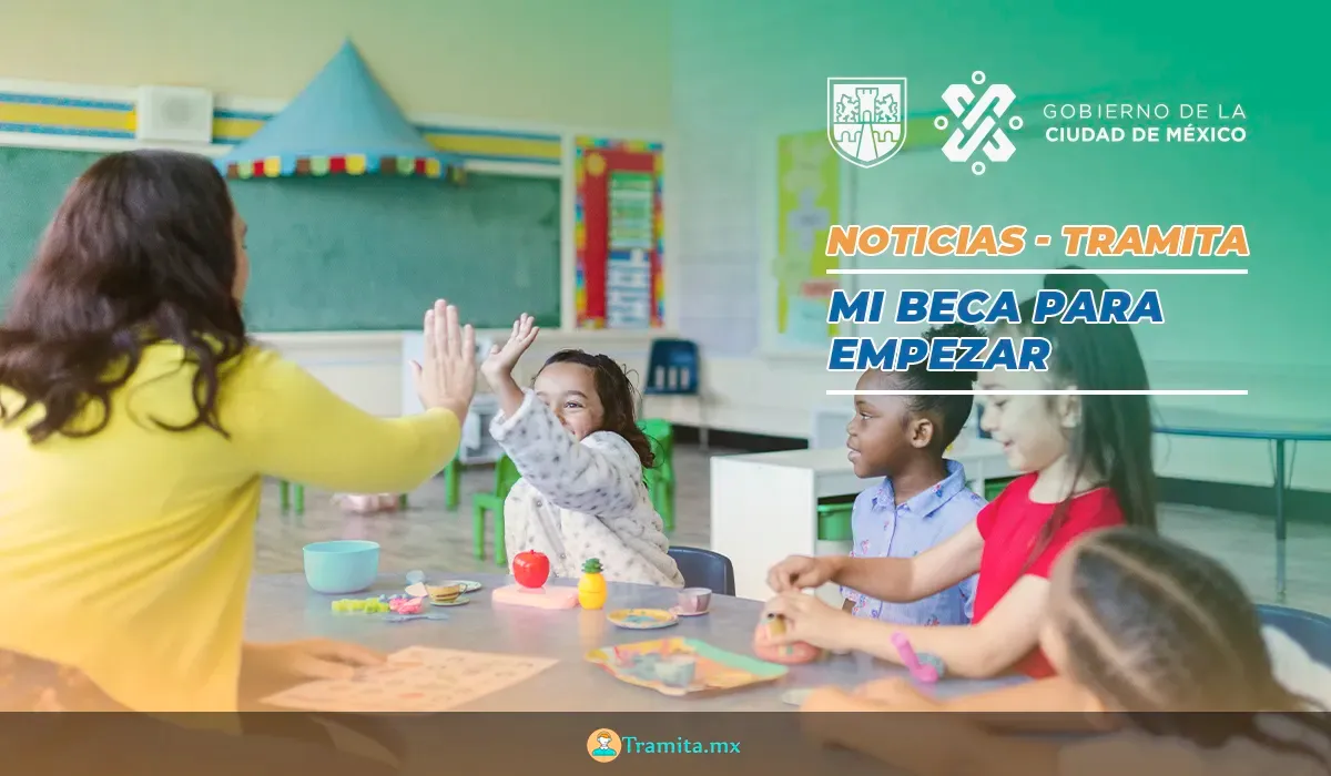 Información sobre Mi Beca para Empezar - Registro, Requisitos, Montos y Actualizaciones