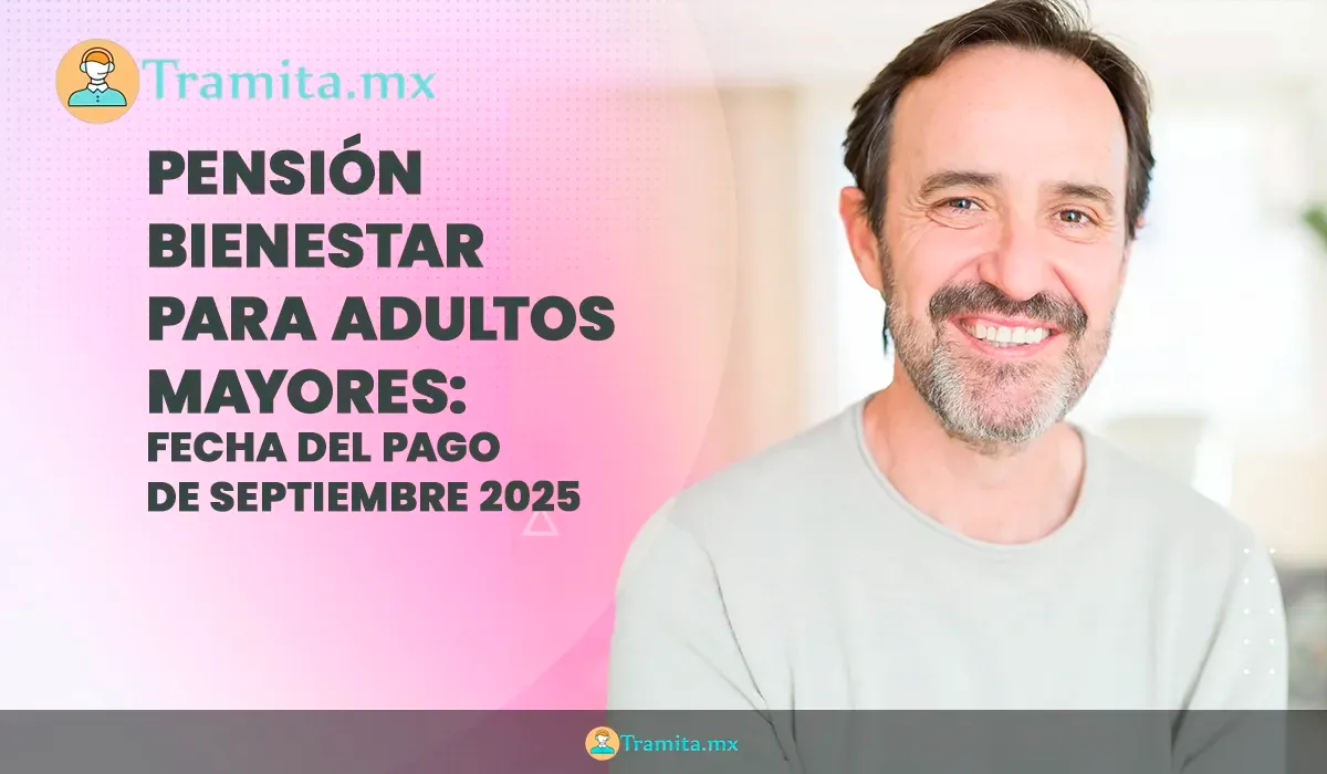 Pensión Bienestar para Adultos Mayores: fecha del pago de septiembre 2025
