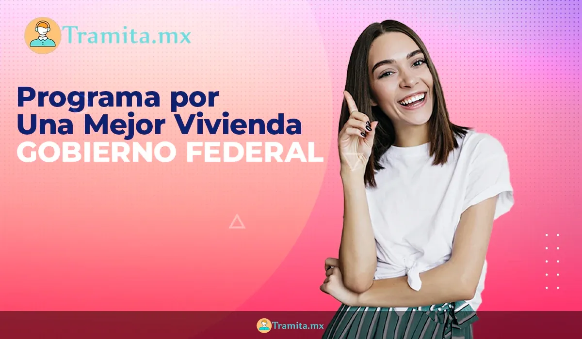 Programa por Una Mejor Vivienda