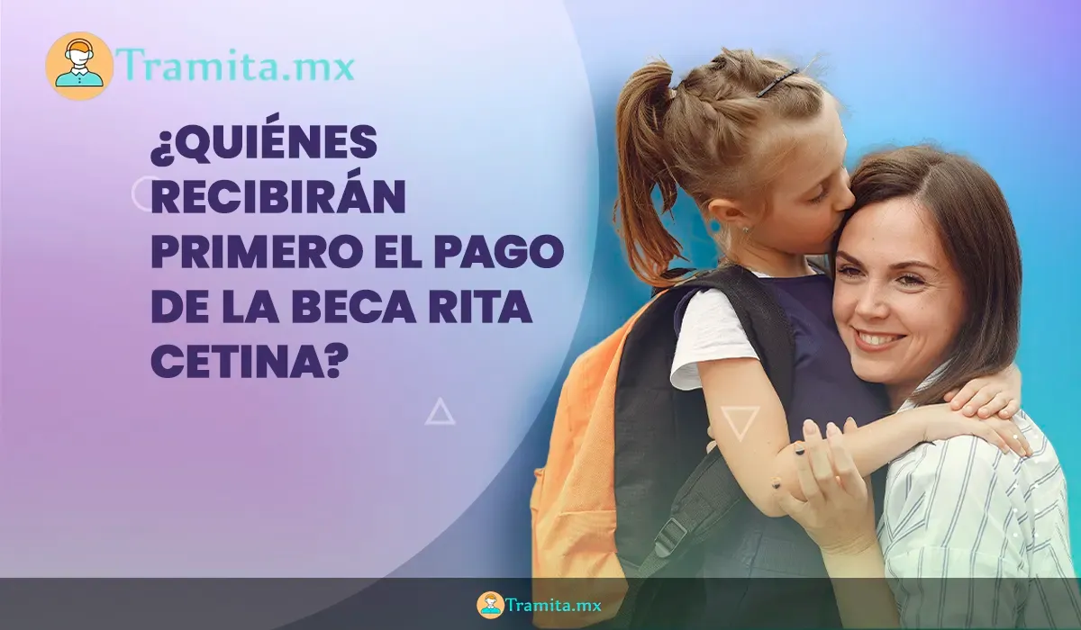 ¿Quiénes recibirán primero el pago de la Beca Rita Cetina?