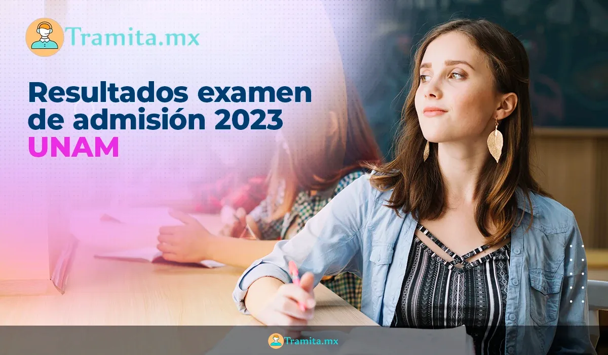 Resultados examen de admisión 2023  UNAM