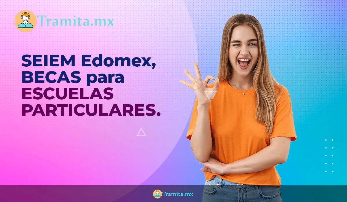 SEIEM Edomex, BECAS para escuelas particulares