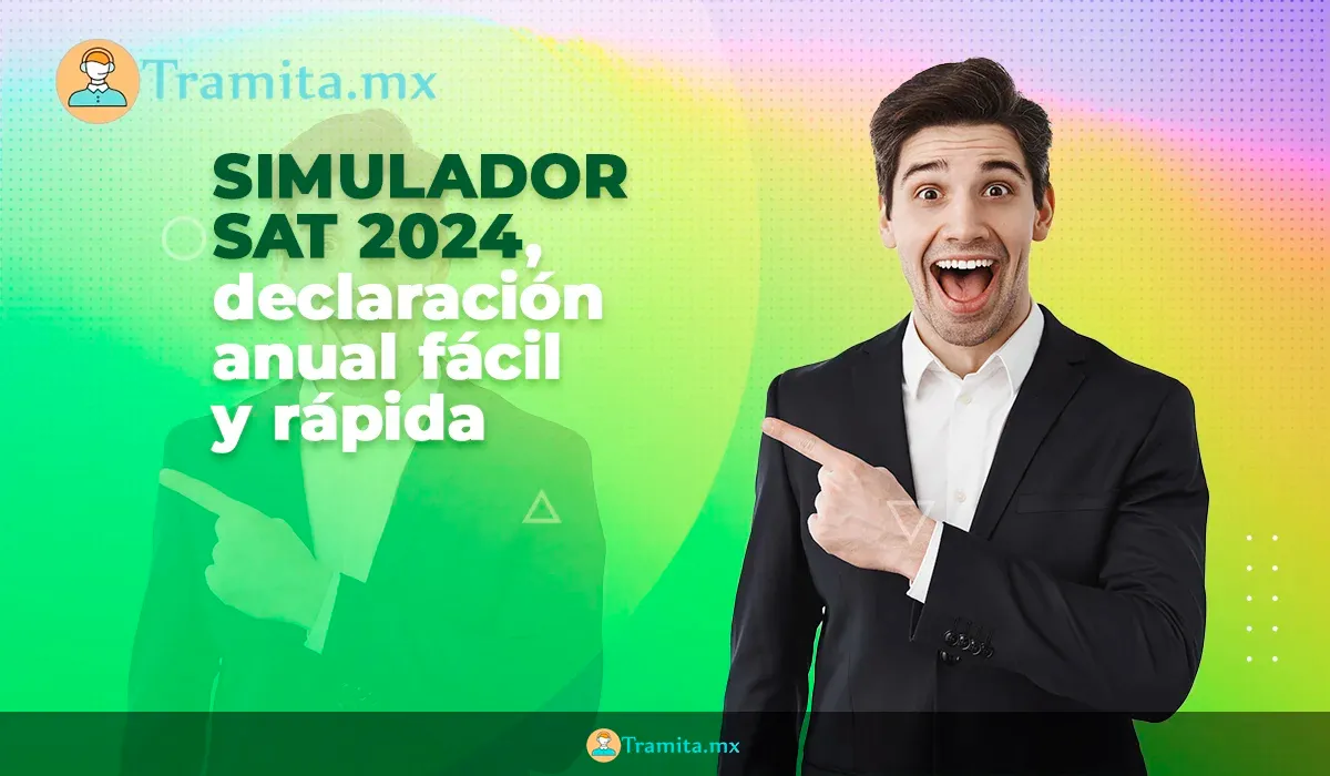 Simulador SAT 2024, declaración anual fácil y rápida